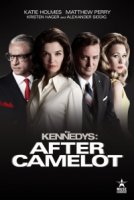 Клан Кеннеди: после Камелота/The Kennedys After Camelot