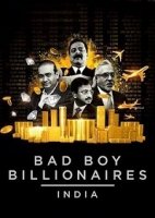 Плохие миллиардеры: Индия/Bad Boy Billionaires: India