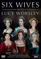 Шесть жен с Люси Уорсли/Six Wives with Lucy Worsley