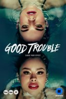 Приятные хлопоты/Good Trouble 1 сезон