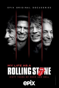 Моя жизнь в Rolling Stones/My Life as a Rolling Stone 1 сезон