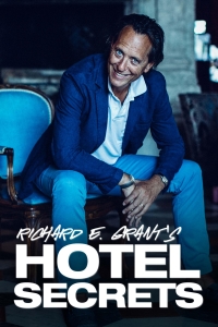 Тайны отелей с Ричардом Э. Грантом/Richard E. Grants Hotel Secrets
