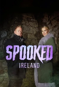 Паранормальная Ирландия/Spooked: Ireland