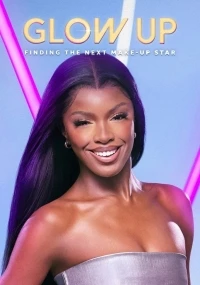 Макияж как искусство/Glow Up: Britain's Next Make-Up Star 1 сезон