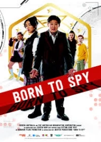 Прирожденные шпионы/Born to Spy