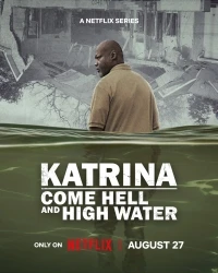 Ураган Катрина ад и потоп/Katrina Come Hell and High Water