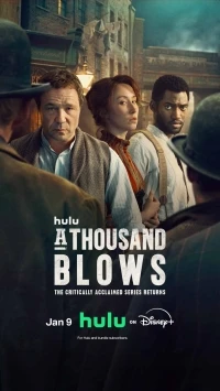 Тысяча ударов/A Thousand Blows 2 сезон