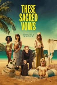 Обеты священные, и не очень/These Sacred Vows