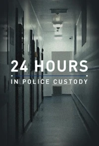 24 часа в полицейском участке/24 Hours in Police Custody 10 сезон