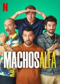 Альфа-самцы/Machos Alfa 5 сезон