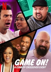 Комедийный кроссовер/Game On! A Comedy Crossover Event