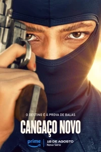 Новый Кангасейро/Cangaço Novo 2 сезон