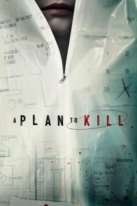 План убийства/A Plan to Kill 2 сезон
