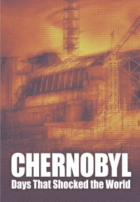 Чернобыль Дни, которые потрясли мир/Chernobyl Days That Shocked the World