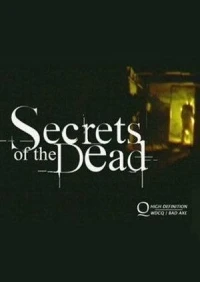 Загадки смерти/Secrets of the Dead 4 сезон
