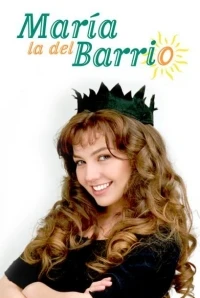 Мария из предместья/Maria la del Barrio