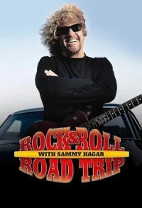 Рок-н-ролльное путешествие с Сэмми Хагаром/Rock & Roll Road Trip with Sammy Hagar 4 сезон
