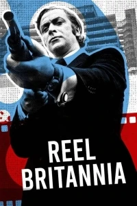 Современная история британского кино/Reel Britannia