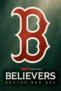 Верующие Бостон Ред Сокс/Believers Boston Red Sox