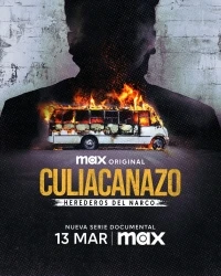 Битва при Кульякане Преемники картеля/Culiacanazo Herederos del narco