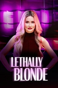 Смертельно опасная блондинка/Lethally Blonde 2 сезон